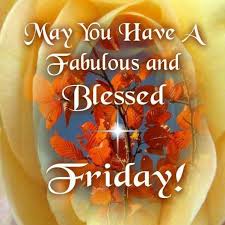 Blessed friday quotes and images. Tgif Blessings Quotes Quotesgram