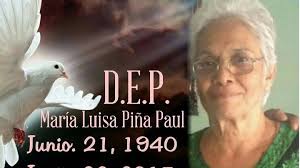 Fundraiser for Alma Pina-Paul by Janette Piña : Maria Luisa Funeral Fund