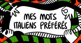 Mes Mots Italiens Preferes