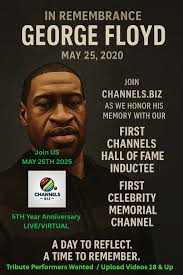 In Remembrance of George Floyd May 25, 2020