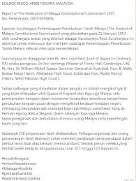 Secara am nya, kewujudan perlembagaan kepada sesebuah negara adalah sangat penting kerana dengan wujudnya pwrlembagaan, ia akan menjamin riwayat sesebuah negara bangsa sentiasa relevent dengan perubahan zaman. Arkib Negara Malaysia Ø¹Ù„Ù‰ ØªÙˆÙŠØªØ± Koleksi Rekod Myarkibnegara Report Of The Federation Of Malaya Constitutional Commission 1957 Laporan Suruhanjaya Perlembagaan Persekutuan Tanah Melayu The Federal Of Malaya Constitutional Commission Diterbitkan Pada 21