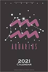 Check spelling or type a new query. Star Sign Aquarius Calendar 2021 Annual Calendar For Astrology Fans And People Of This Birth Image German Edition Steiger Diego 9798684501616 Amazon Com Books
