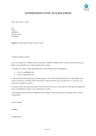 How To Write An Effective Authorization Letter For Claiming A Check Download This Authorization Letter For Claim Check Lettering Document Templates Templates