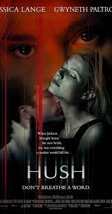 The movie follows an american diplomat who secretly adopts a child whose mother passed away during the delivery. Directed By Jonathan Darby With Jessica Lange Gwyneth Paltrow Johnathon Schaech Nina Foch Helen Is The Young Hush Hush Good Movies To Watch Jessica Lange