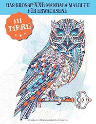 111 Tiere Das Grosse Xxl Mandala Malbuch Fur Erwachsene Tiere Ausmalbuch Mit Hunden Pferden Katzen Eulen Elefanten Lowen Wildtieren Anti Stress Buch Entspannung Durch Malen Amazon De Papers Freaky Coloring Bucher