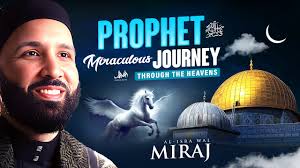 The Story of Al Isra Wal Miraj