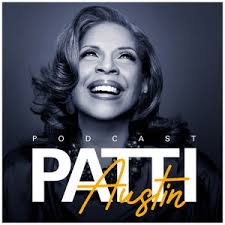The Patti Austin Podcast - Spotify