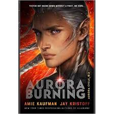 Aurora Burning by Amie Kaufman, Jay Kristoff