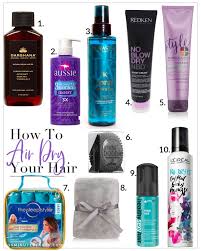 But creams have all been too heavy. The Best Products For Air Drying Your Hair Beauty Products Drugstore Air Dry Hair Dry Hair