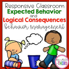 Behavior Management Expected Behaviors Logical Consequences