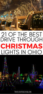 21 Drive Through Christmas Lights In Ohio Christmas Travel Ohio Travel Midwest Travel