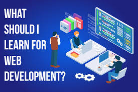 What Should I Learn For Web Development Web Development Development Learning