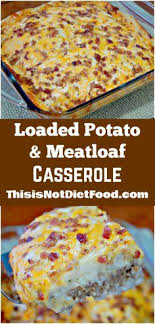 This casserole is hearty and worthy of sharing with a crowd. Loaded Potato And Meatloaf Casserole Easy Dinner Recipe With Ground Beef And Instant Mashed Potatoes Topped With Cheese And Bac Beef Recipes Easy Recipes Food