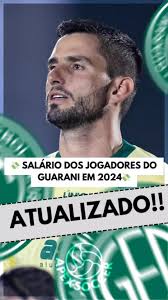 💸 Salário dos jogadores do Guarani em 2024💸