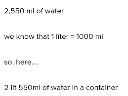 1 liter 4399384966 canadian cups. A Container Has A 2550 Ml Of Water How Many Litres And Ml Of Water Is In The Container Brainly In