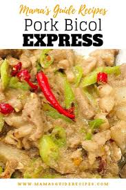 This version requires pork chops to be cooked in coconut cream. Pork Bicol Express Mama S Guide Recipes Pork Recipes Filipino Vegetable Recipes Bicol Express Recipe
