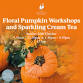 Floral Pumpkin Workshops and Sparkling Cream Tea event image