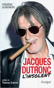 Jacques dutronc (born 28 april 1943) is a french singer, songwriter, guitarist, composer, and actor. Jacques Dutronc L Insolent Lisez