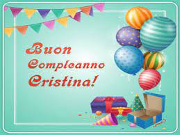 Buon Compleanno Cristina 92 Frasi Immagini E Video Da Inviare Alla Festeggiata A Tutto Donna
