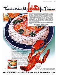 Pin By It S A Mad Mad Mid Mod World On Vintage Food Ads A F Food Ads Vintage Recipes Canadian Lobster