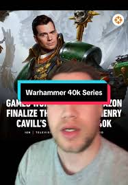 #greenscreen Warhammer series from Henry Cavil is a Goooooo!! #earhammer  #warhammer40000 #warhammertiktok #henrycavill #gamesworkshop  #gamesworkshop40k #amazon #tvseries #fyp #crimtheghoul