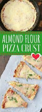 Almond Flour Pizza Crust Recipe Easy Low Carb And Gluten Free Pizza Crust The Best Pizza Alterna Dairy Free Pizza Almond Flour Pizza Crust Gluten Free Pizza