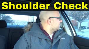 Look over your shoulder driving. How To Do A Shoulder Check Beginner Driving Lesson Youtube