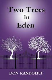 Two Trees in Eden (ebook), Don Randolph