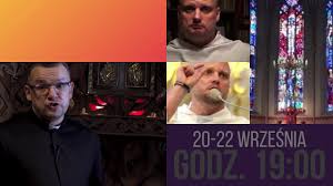 Naukę i konferencję głosił o. Rekolekcje Ozywiajaca Nadzieja O Adam Szustak Zbawiciela Poznan Youtube