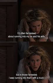 Sex and the City - most relatable quote of the show | Movie &amp; TV ... via Relatably.com