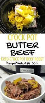 The Combination Of Butter Ranch And Italian Seasonings With The Banana Pepper Rings Give Lots Of Recipes With Banana Peppers Crockpot Beef Roast Beef Recipes
