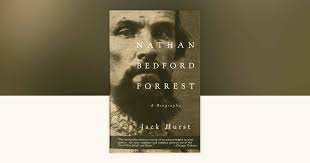 Nathan Bedford Forrest by Jack Hurst: 9780679748304