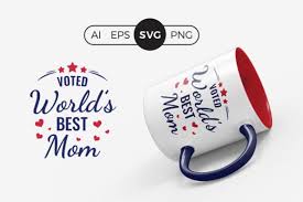 Download Voted Worlds Best Mom Svg Quote Graphic By Dtcreativelab Creative Fabrica PSD Mockup Templates