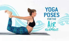 3 Yoga Poses For The Air Element Yoga Poses For Beginners Yoga Poses Yoga Workout Routine