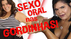 SEXO ORAL nas GORDINHAS | Iara Nárdia - YouTube