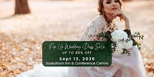 Saskatoon Pop Up Wedding Dress Sale