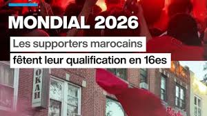 Mondial 2026 : les supporters marocains fêtent leur qualification en 16es