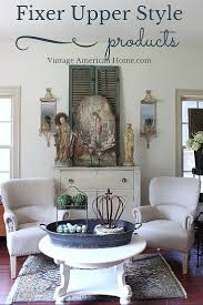 Create a romantic vintage look in your home with these vintage home decorating ideas! Furniture Shop And Decorating Blog By Vintage American Home Vintage American Home American Home Furniture Home Furniture Shopping Fixer Upper