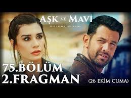 Ask Ve Mavi 75 Bolum Fragmani Movie Posters Movies