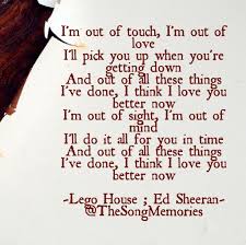 Song Quotes Lyrics On Twitter And Out Of All These Things I Ve Done I Think I Love You Better Now Https T Co Go4cqhevnq