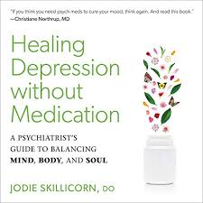 Healing Depression Without Medication Audiobook Jodie Skillicorn Audible Ca
