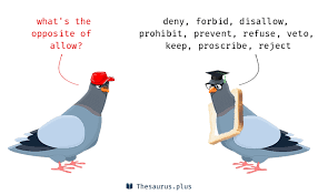 Al·lowed , al·low·ing , al·lows v. More 100 Allow Antonyms Full List Of Opposite Words Of Allow