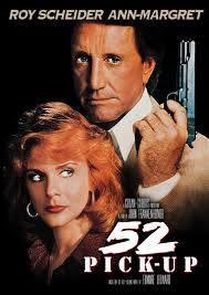 52 Pick-Up : John Frankenheimer, Roy Scheider, Ann-Margret, Vanity, John  Glover, Robert Trebor, Lonny Chapman, Kelly Preston, Doug McClure, Clarence  Williams III, Alex Hentelhoff, Michelle Walker, Tom Byron, Ron Jeremy,  Sharon Mitchell,