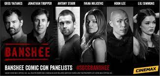 Banshee Cinemax Want To Know Who S Going To Sdcc From Banshee Serie Tv Tv Racconto