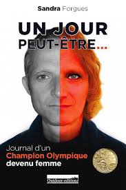 Sandra Forgues, histoire d'une transition