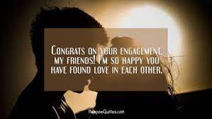 I know you are not good with people. 110 Hd Images Engagement Wishes For Friend Happy Engagement Quotes Hoopoequotes Results From 40