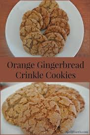 Orange Gingerbread Crinkle Cookies Recipe Ginger Cookie Recipes Ginger Cookies Crinkle Cookies