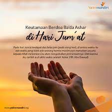 Sebagaimana sabda nabi shallallahu 'alahi wa sallam, 'pada hari jumat terdapat dua belas jam (pada siang hari), di antara waktu itu ada waktu yang tidak ada seorang hamba muslim pun memohon sesuatu kepada allah melainkan dia akan mengabulkan permintaannya. Yatim Mandiri Keutamaan Berdoa Di Hari Jumat Sahabat Facebook
