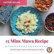 Instant Mawa Recipe Using Ricotta Cheese Your Food Fantasy Mawa Indiansweet Sweets Indianfo Recipes Using Ricotta Cheese Recipe Using Ricotta Ricotta