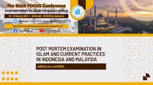 A medical examination of a dead person's body in order to find out the cause of death: Post Mortem Examination In Islam And Current Practices In Indonesia And Malaysia Youtube